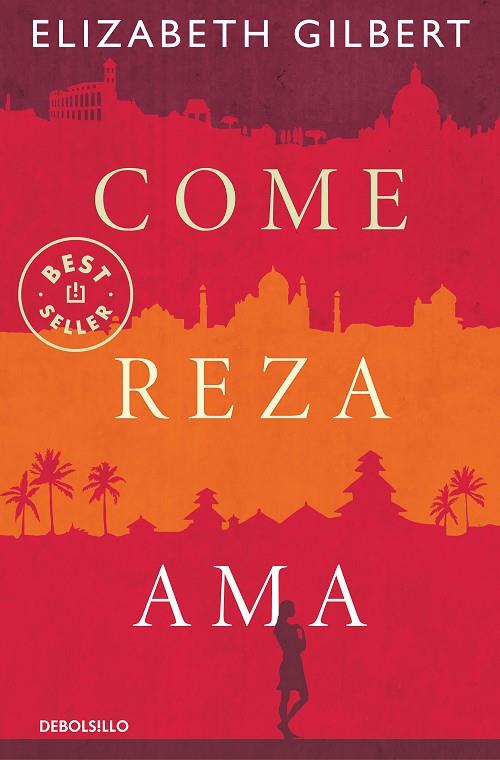 COME, REZA, AMA | 9788466345422 | GILBERT, ELIZABETH