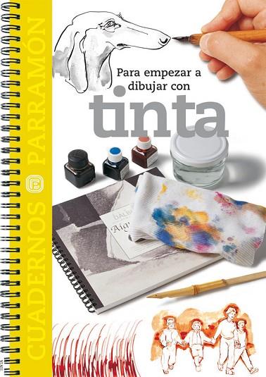 PARA EMPEZAR A DIBUJAR CON TINTA | 9788434224704 | PARRAMON, EQUIPO