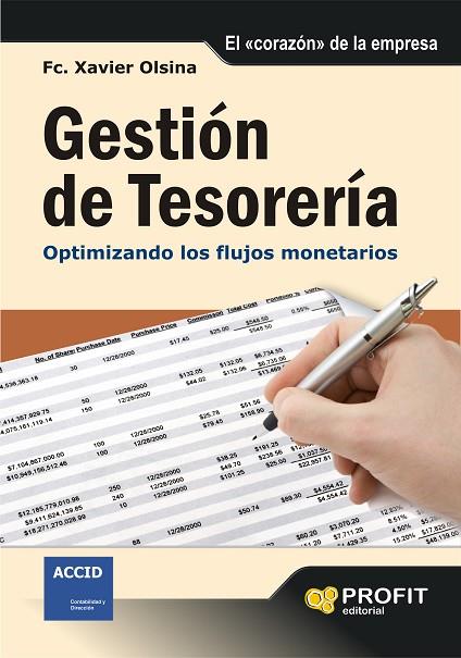 GESTION DE TESORERIA. OPTIMIZANDO LOS FLUJOS MONETARIOS | 9788496998049 | OLSINA,FRANCESC XAVIER