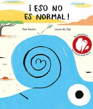 ESO NO ES NORMAL | 9788494413780 | PAVON,MAR FAY,LAURE DU