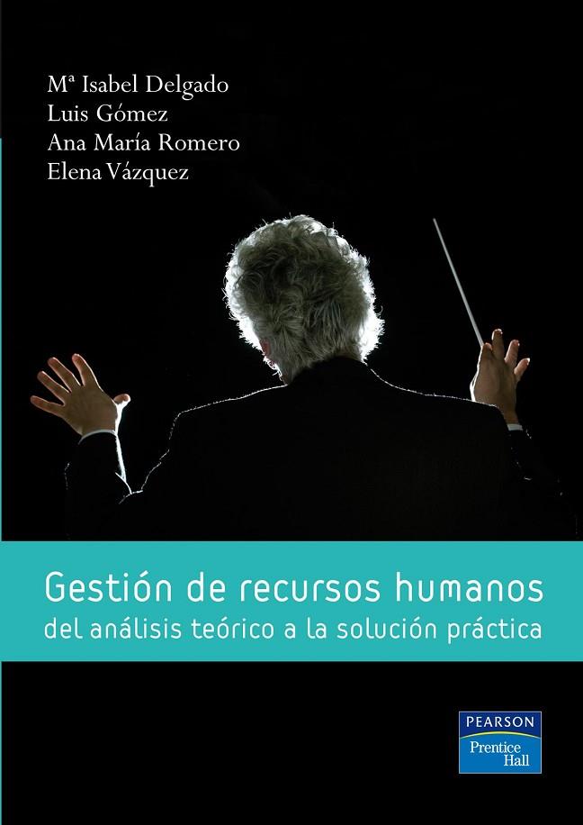 GESTION DE RECURSOS HUMANOS | 9788483223079 | ROMERO,ANA MARIA GOMEZ,LUIS DELGADO,ISABEL VAZQUEZ,ELENA