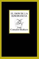 DON DE LA IGNORANCIA | 9788483109625 | CORREDOR-MATHEOS.J.