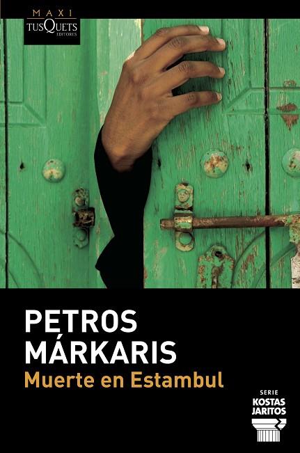 MUERTE EN ESTAMBUL. KOSTAS JARITOS 5 | 9788483835753 | MARKARIS,PETROS