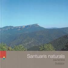 SANTUARIS NATURALS | 9788418734397 | JOSEP GORDI SERRAT