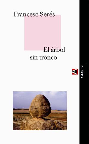 ARBOL SIN TRONCO | 9788493333270 | SERES,FRANCESC