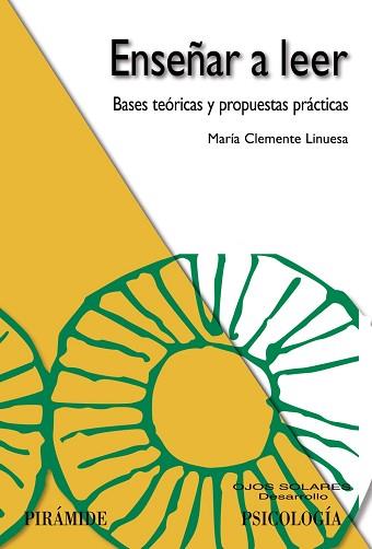 ENSEÑAR A LEER. BASES TEORICAS Y PROPUESTAS PRACTICAS | 9788436822038 | CLEMENTE LINUESA,MARIA