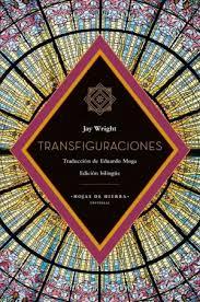 TRANSFIGURACIONES EDICION BILINGUE | 9788412901702 | WRIGHT, JAY