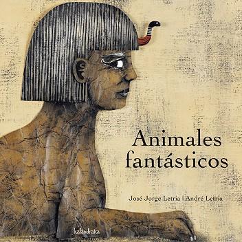 ANIMALES FANTASTICOS | 9788496388413 | LETRIA,JOSE JORGE LETRIA,ANDRE