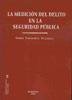 MEDICION DEL DELITO EN LA SEGURIDAD PUBLICA | 9788498491876 | FERNANDEZ VILLAZALA,TOMAS