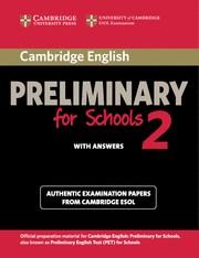 CAMBRIDGE PRELIMINARY FOR SCHOOLS 2 WITH ANSWERS | 9781107603103 | CAMBRIDGE ESOL