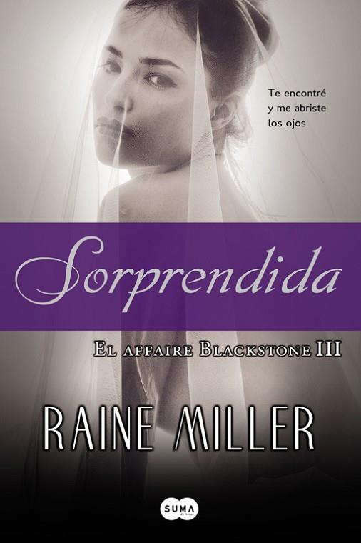 SORPRENDIDA. EL AFFAIRE BLACKSTONE 3 | 9788483651155 | MILLER,RAINE