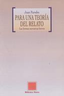 PARA UNA TEORIA DEL RELATO.LAS FORMAS NARRATIVAS BREVES | 9788497422185 | PAREDES,JUAN