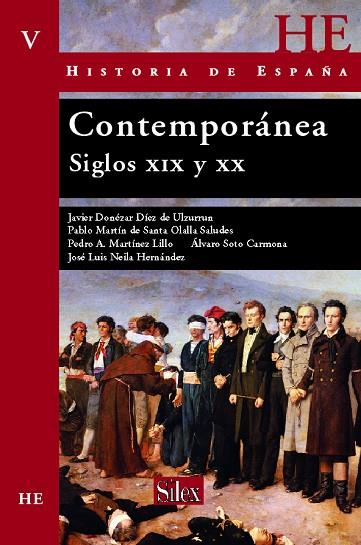 CONTEMPORANEA. SIGLOS XIX Y XX | 9788477371786 | NEILA HERNANDEZ,JOSE LUIS DONEZAR,JAVIER M. SOTO CARMONA,ALVARO MARTINEZ LILLO,PEDRO A MARTIN DE SAN