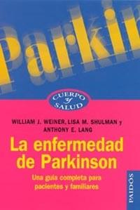 ENFERMEDAD DE PARKINSON | 9788449312991 | WEINER,WILLIAM SHULMAN,LISA LANG,ANTHONY