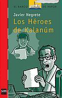 HEROES DE KALANUM | 9788434895386 | NEGRETE,JAVIER