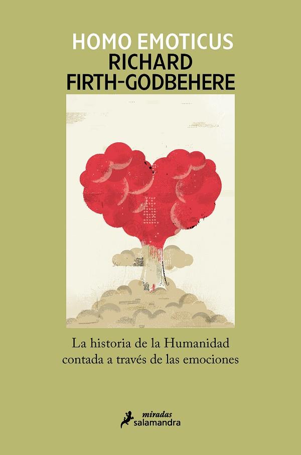 HOMO EMOTICUS. LA HISTORIA DE LA HUMANIDAD CONTADA A TRAVÉS DE LAS EMOCIONES | 9788418681141 | FIRTH-GODBEHERE, RICHARD