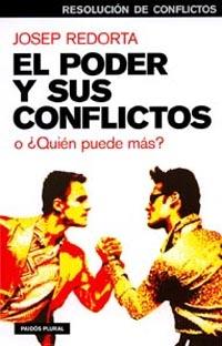 PODER Y SUS CONFLICTOS O QUIEN PUEDE MAS? | 9788449317200 | REDORTA,JOSEP