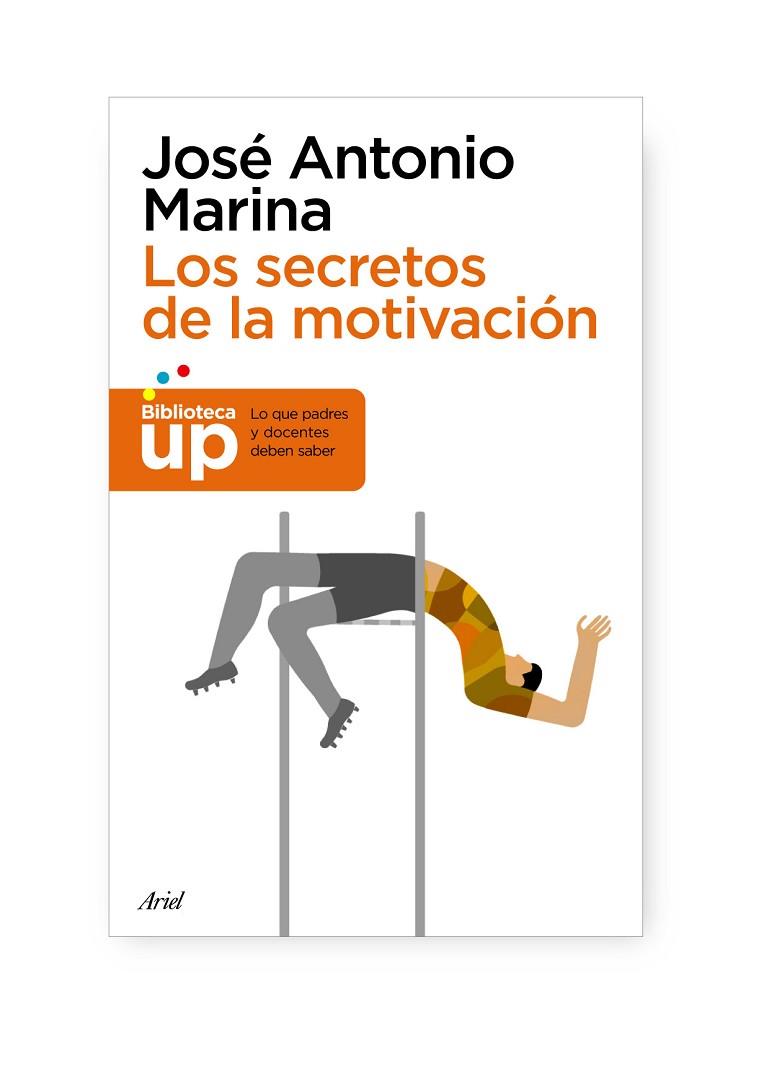 SECRETOS DE LA MOTIVACION | 9788434413627 | MARINA,JOSE ANTONIO