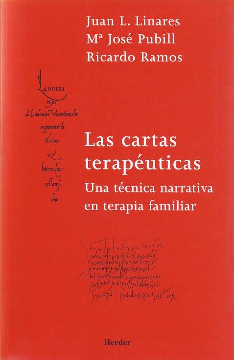 CARTAS TERAPEUTICAS UNA TECNICA NARRATIVA EN TERAPIA FAMILIAR | 9788425423963 | LINARES,JUAN LUIS RAMOS,RICARDO PUBILL,MARIA JOSE