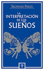 INTERPRETACION DE LOS SUEÑOS, LA | 9788497945486 | FREUD, SIGMUND