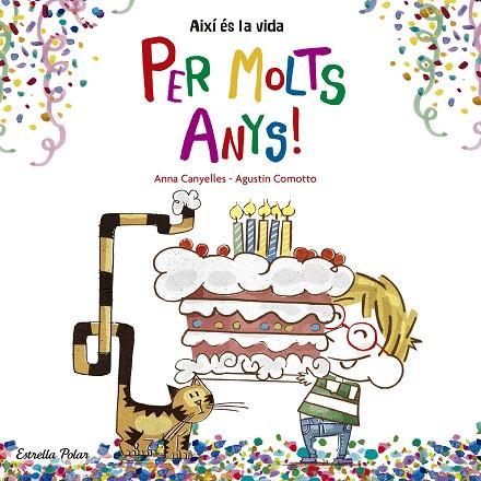 PER MOLTS ANYS | 9788416522736 | COMOTTO,AGUSTIN CANYELLES,ANNA