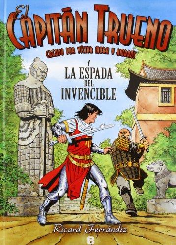 ESPADA DEL INVENCIBLE. CAPITAN TRUENO | 9788466652841 | MORA,VICTOR FERRANDIZ,RICARD