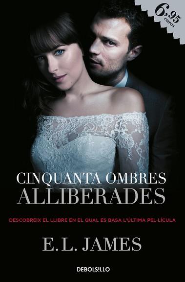 CINQUANTA OMBRES ALLIBERADES (CINQUANTA OMBRES 3) | 9788466345057 | E.L. JAMES