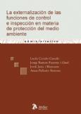 EXTERNALIZACION DE LAS FUNCIONES DE CONTROL E INSPECCION EN MATERIA DE PROTECCION DEL MEDIO AMBIENTE | 9788492788293 | JARIA I MANZANO,JORDI FUENTES I GASSO,JOSEP RAMON CASADO CASADO,LUCIA PALLARES SERRANO,ANNA