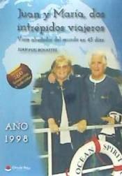 JUAN Y MARÍA, DOS INTRÉPIDOS VIAJEROS. VIAJE ALREDEDOR DEL MUNDO EN 45 DIAS | 9788491831044 | PUIG BONASTRE, JUAN