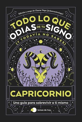 CAPRICORNIO: TODO LO QUE ODIAS DE TU SIGNO Y TODAVÍA NO SABES | 9788419812872 | ESTUDIO PE S.A.C. / CHARAS VEGA (@CHARCASTROLOGY)