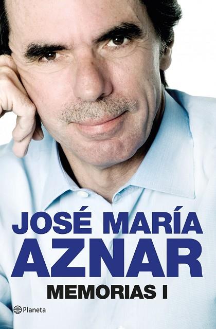 MEMORIAS 1 | 9788408013846 | AZNAR,JOSE Mª