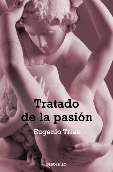 TRATADO DE LA PASION | 9788497939065 | TRIAS,EUGENIO