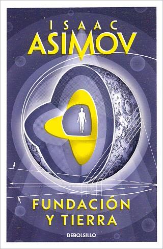 FUNDACION Y TIERRA SAGA FUNDACION 7 | 9788497599221 | ASIMOV,ISAAC