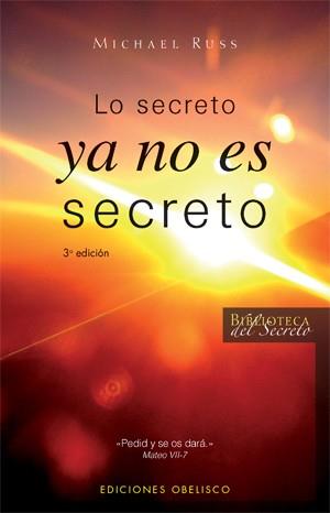 LO SECRETO YA NO ES SECRETO | 9788497774079 | RUSS,MICHAEL