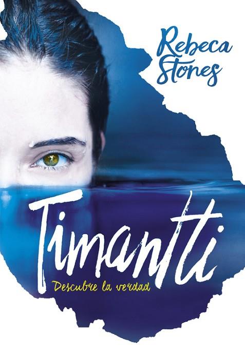 TIMANTTI DESCUBRE LA VERDAD | 9788490436189 | STONES,REBECA