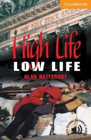 HIGH LIFE LOW LIFE | 9780521788151 | BATTERSBY,ALAN