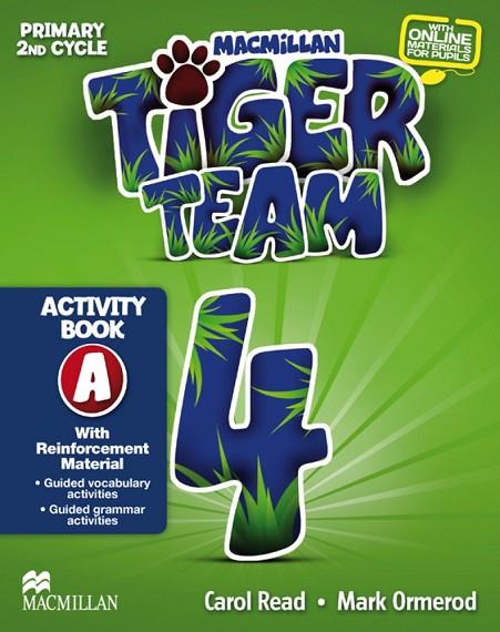 TIGER TEAM 4 ACTIVITY BOOK A | 9780230431188 | READ, CAROL/ORMEROD, MARK.