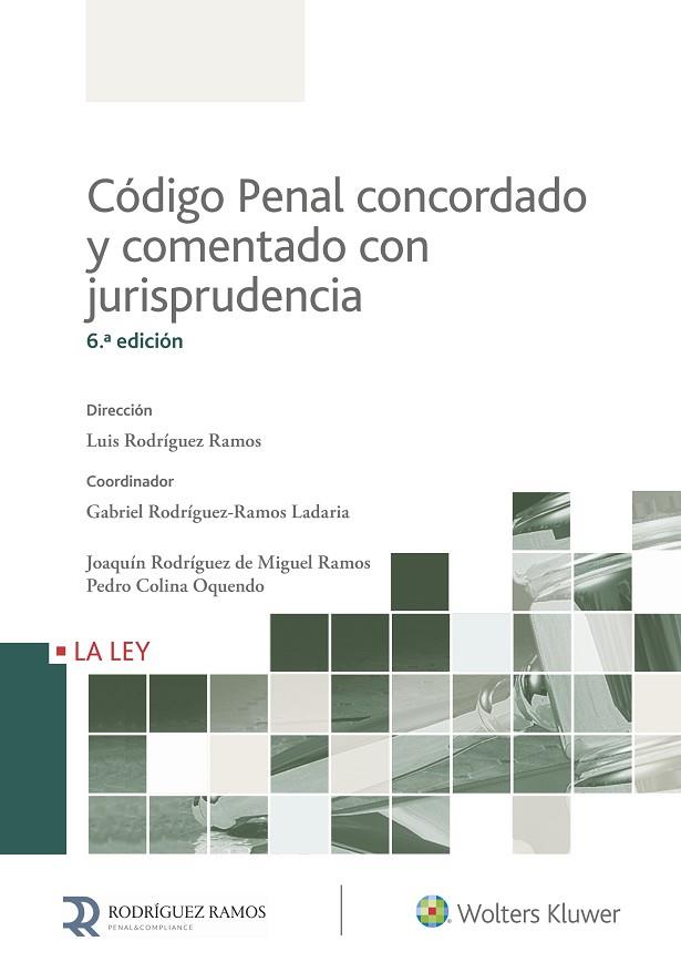 CODIGO PENAL CONCORDADO Y COMENTADO CON JURISPRUDENCIA  | 9788490206386 | RODRIGUEZ RAMOS,LUIS