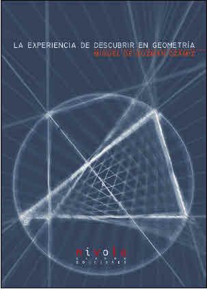 EXPERIENCIA DE DESCUBRIR EN GEOMETRIA | 9788495599346 | GUZMAN OZAMIZ,MIGUEL DE