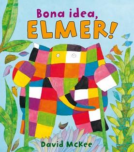 BONA IDEA ELMER | 9788448825348 | MCKEE,DAVID