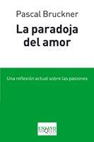 PARADOJA DEL AMOR | 9788483833032 | BRUCKNER,PASCAL