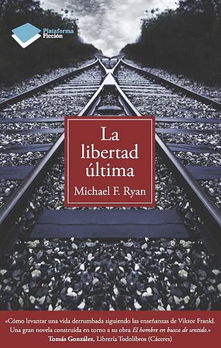 LIBERTAD ULTIMA. UNA NOVELA SOBRE LA VIDA DE VIKTOR E. FRANKL | 9788415115892 | RYAN,MICHAEL