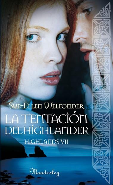 TENTACION DEL HIGHLANDER. HIGHLANDS VII | 9788483653784 | WELFONDER,SUE-ELLEN