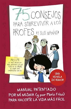 75 CONSEJOS PARA SOBREVIVIR A LOS PROFES (Y SUS MANÍAS)  | 9788420486437 | MARíA FRISA