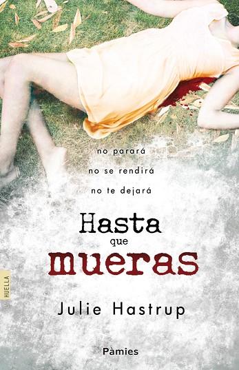 HASTA QUE MUERAS | 9788415433286 | HASTRUP,JULIE