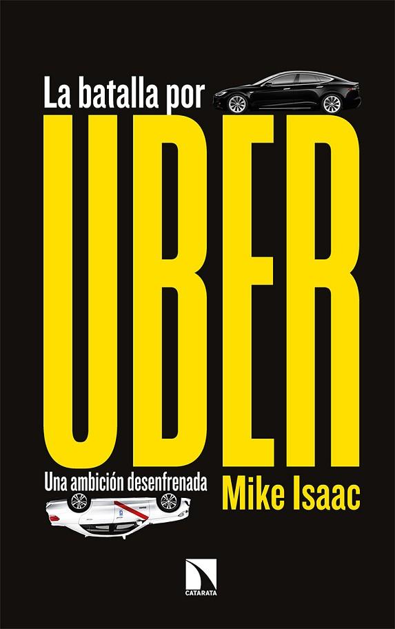 LA BATALLA POR UBER. UNA AMBICIÓN DESENFRENADA | 9788490979594 | ISAAC, MIKE