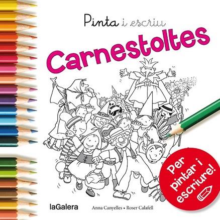 CARNESTOLTES. PINTA I ESCRIU (LLETRA CURSIVA) | 9788424654597 | CALAFELL,ROSER SANS,CRISTINA