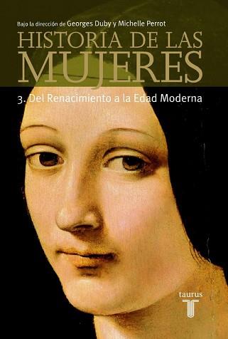 HISTORIA DE LAS MUJERES 3. DEL RENACIMIENTO A LA EDAD MODERNA | 9788430603909 | DUBY,GEORGES