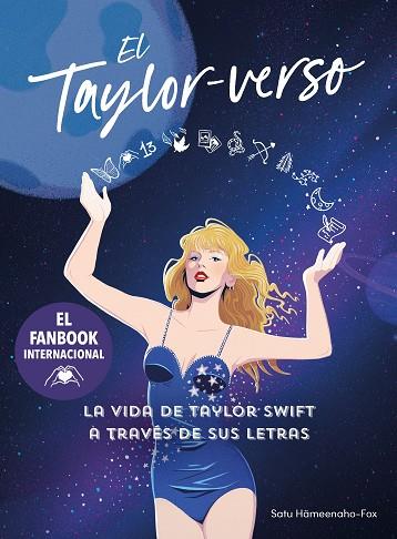 EL TAYLOR-VERSO. LA VIDA DE TAYLOR SWIFT A TRAVÉS DE SUS LETRAS | 9788401033537