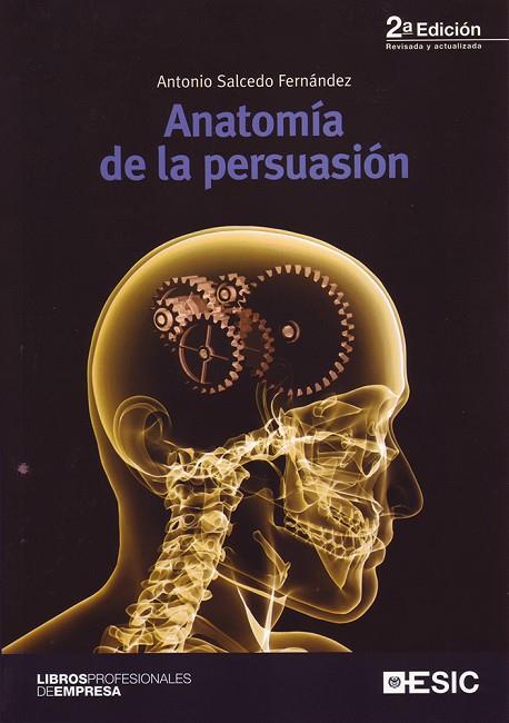 ANATOMIA DE LA PERSUASION | 9788473565752 | SALCEDO FERNANDEZ,ANTONIO